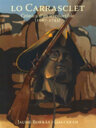 Lo Carrasclet. Crònica d'un irreductible 1687-1743
