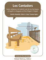 Los Cantadors. Cants religiosos de tradició oral de les Garrigues, el Segrià, la Noguera, el Pla d'Urgell i l'Urgell