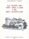 La Mare de Déu del Camí i el seu Santuari