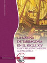 La Marina de Tarragona en el segle XIV. La seva relació comercial amb Mallorca