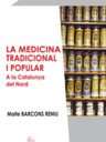 La medicina tradicional i popular a la Catalunya del Nord