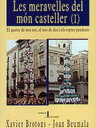 Les meravelles del món casteller (I). El quatre de nou net, el tres de deu i els reptes pendents
