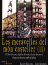 Les meravelles del món casteller (II). El dos de nou, el pilar de vuit, el cinc de nou i el quatre de nou amb el pilar