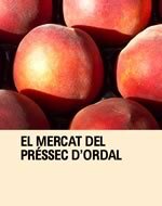 El mercat del préssec d'Ordal