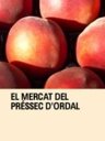 El mercat del préssec d'Ordal