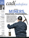 Dossier: Miners, pouaters i picapedrers