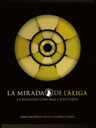 La Mirada de l'Àliga. La Baixada com mai l'has vista