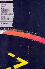Mitos sobre el origen del fuego