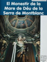 El Monestir de la Mare de Déu de la Serra de Montblanc