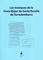 Les Músiques de la Festa Major de Santa Rosalia de Torredembarra