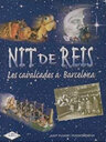 Nit de Reis. Les cavalcades a Barcelona