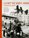 La nit de Sant Joan a Barcelona