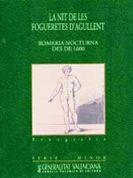 La nit de les fogueretes d'Agullent (romeria nocturna des de 1600)