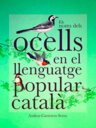 Els noms dels ocells en el llenguatge popular català