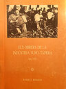 Els obrers de la indústria suro-tapera. Any 1911