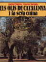 Els Olis de Catalunya i la seva cuina