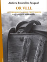 Or vell. Autobiografia sense pretensions