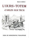 L'Ours-Totem d'Arles sur Tech