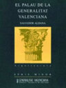 El Palau de la Generalitat Valenciana
