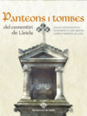 Panteons i tombes del cementiri de Lleida. Catàleg historicoartístic