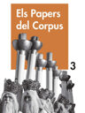 Els papers del Corpus, 3
