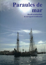 Paraules de mar. Recull terminològic de navegació tradicional