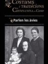 Costums i tradicions de Castellvell del Camp. Parlen les àvies