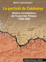La partició de Catalunya. Història rocambolesca de Tractat dels Pirineus (1658-1660)