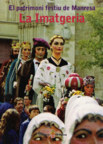 El patrimoni festiu de Manresa. La imatgeria