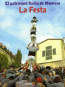El patrimoni festiu de Manresa. La Festa