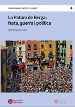 La Patum de Berga. Festa, guerra i política