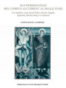 Els personatges del Corpus alcudienc al segle XVIII: les àguiles i Sant Joan Pelós, David, àngels, apòstols, Barba Roja i el dimoni