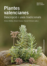 Plantes valencianes. Descripció i usos tradicionals
