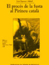 El procés de la fusta al Pirineu català