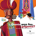 Quants anys feu, gegants?