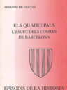 Els quatre pals, l'escut dels comtes de Barcelona