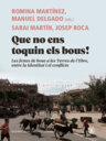 Que no ens toquin els bous! Les festes de bous a les Terres de l'Ebre, entre la identitat i el conflicte