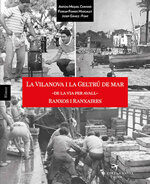 La Vilanova i la Geltrú de mar -de la via avall- Ranxos i Ranxaires