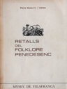 Retalls del folklore penedesenc