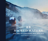 Sacred waters. A guide to japanese hot springs