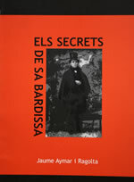 Els secrets de Sa Bardissa