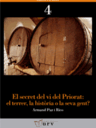 El secret del vi del Priorat: El terrer, la història o la seva gent?