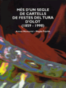 Més d'un segle de cartells de festes del Tura d'Olot (1859-1998)
