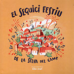 El seguici festiu de la Selva del Camp