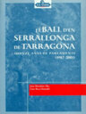 El Ball d'En Serrallonga de Tarragona. Quinze anys de parlaments (1987-2001)