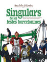 Singulars de les festes barcelonines