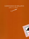 Sobrassada de Mallorca. Sabors en cullera
