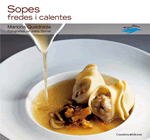 Sopes fredes i calentes