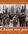 Sant Antoni Mos Guardo!