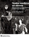 Teatre medieval en escena. Representacions de teatre medieval i renaixentista (1961-1969)